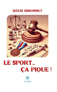 Le sport… ça pique ! - Régis Simonnet - ebook