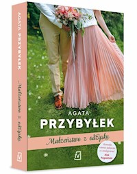 Małżeństwo z odzysku - Agata Przybyłek - ebook + książka
