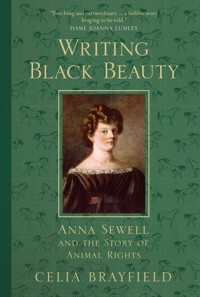 Writing Black Beauty - Celia Brayfield - ebook