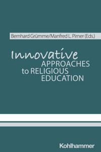 Innovative Approaches to Religious Education -  - ebook