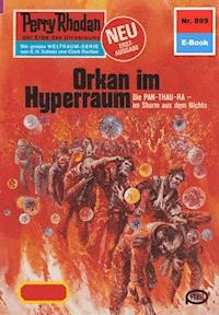 Perry Rhodan 899: Orkan im Hyperraum -  william voltz - ebook