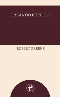 Orlando Furioso - Robert Greene - ebook