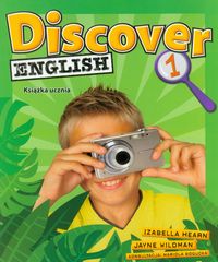 Discover English 1 Książka ucznia - Hearn Izabella, Wildman Jayne - książka