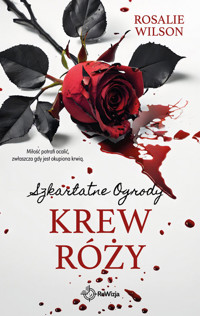 Krew róży - Rosalie Wilson - ebook + książka