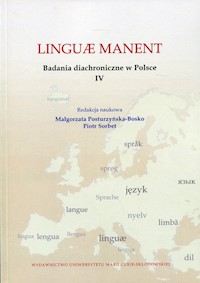 Linguae manent Badania diachroniczne w Polsce IV - - książka
