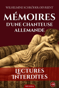 Mémoires d'une chanteuse allemande - Wilhelmine Schröder-Devrient - ebook