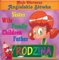 Moje pierwsze angielskie słówka Rodzina -  - książka