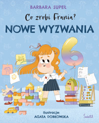 Nowe wyzwania. Co zrobi Frania? - Barbara Supeł - audiobook + książka