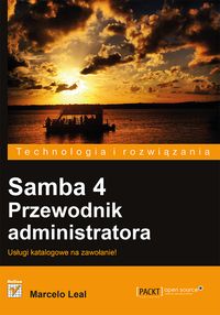 Samba 4 Przewodnik administratora - Leal Marcelo - książka