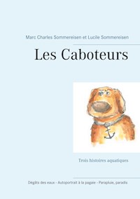 Les Caboteurs - Marc Charles Sommereisen - ebook