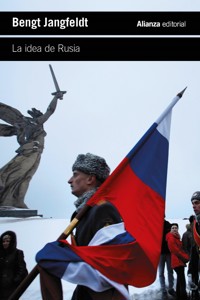 La idea de Rusia - Bengt Jangfeldt - ebook