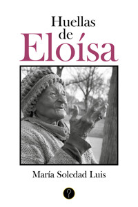 Huellas de Eloísa - María Soledad Luis - ebook
