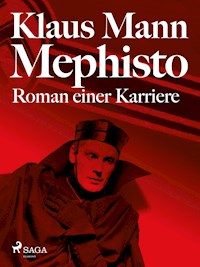Mephisto. Roman einer Karriere - Mann Klaus - ebook