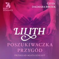 Poszukiwaczka przygód - Lilith - ebook + audiobook