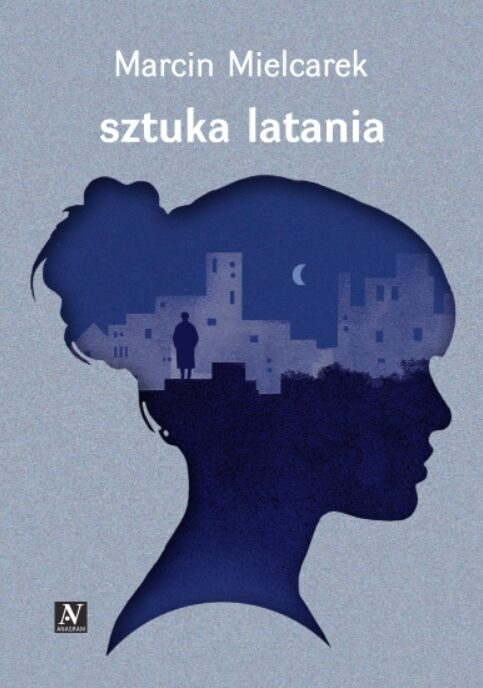 Sztuka latania - Marcin Mielcarek - książka