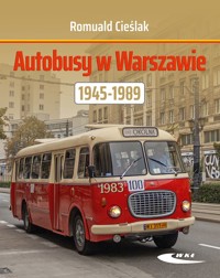 Autobusy w Warszawie 1945-1989 - Romuald Cieślak - książka
