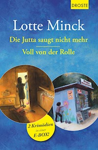 Die Jutta saugt nicht mehr & Voll von der Rolle - Lotte Minck - ebook