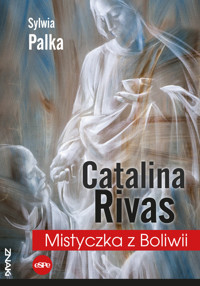 Catalina Rivas - Sylwia Palka - książka