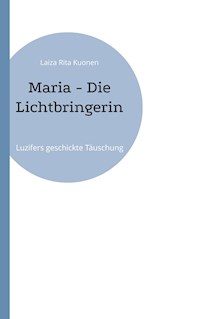 Maria - Die Lichtbringerin - Laiza Rita Kuonen - ebook