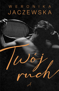 Twój ruch - Weronika Jaczewska - ebook + audiobook + książka