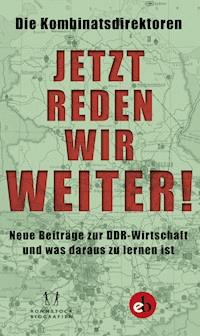 Jetzt reden wir weiter! - - ebook