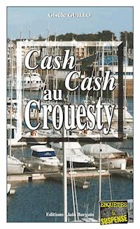 Cash-cash au Crouesty - Gisèle Guillo - ebook