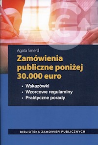 Zamówienia publiczne poniżej 30.000 euro - Agata Smerd - książka