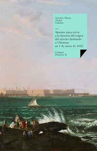 Apuntes para servir a la historia - Antonio María Alcalá Galiano - ebook