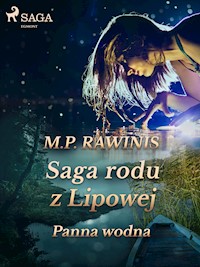Saga rodu z Lipowej 32: Panna wodna - Marian Piotr Rawinis - ebook + audiobook