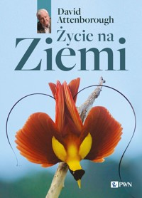 Życie na Ziemi. Najwspanialsza historia na świecie - David Attenborough - książka