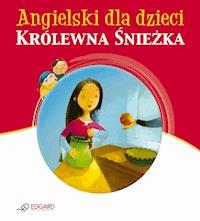 Królewna Śnieżka - Snow White - Profesor Bartosz Łoza - audiobook