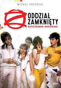 Oddział Zamknięty - Grzesiek Michał - książka