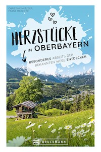 Herzstücke in Oberbayern - Christine Metzger - ebook