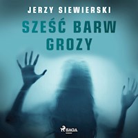 Sześć barw grozy - Jerzy Siewierski - ebook + audiobook