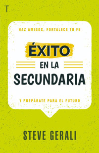 Exito en la Secundaria - Steve Gerali - ebook