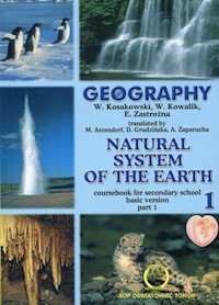 Geography Natural system of the earth Podręcznik Część 1 Zakres podstawowy -  - książka