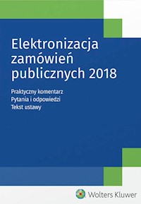 Elektronizacja zamówień publicznych 2018 -  - książka