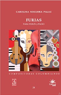 Furias para violín y piano - Carolina Noguera Palau - ebook