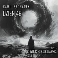 Dzień 46. - Bednarek Kamil - audiobook
