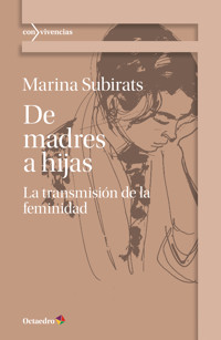 De madres a hijas - Marina Subirats Martori - ebook