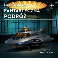 Fantastyczna podróż - Isaac Asimov - ebook + audiobook + książka