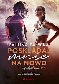 Poskładaj mnie na nowo - Zalecka Paulina - ebook + audiobook + książka