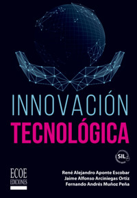 Innovación tecnológica - René Alejandro Aponte Escobar - ebook