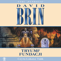 Fundacja. Tryumf Fundacji - Brin David - ebook + audiobook