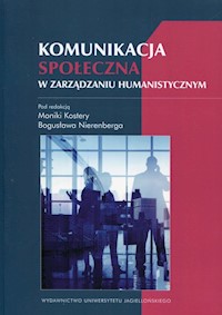 Komunikacja społeczna w zarządzaniu humanistycznym -  - książka