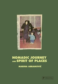 Nomadic Journey and Spirit of Places - Marina Abramović - książka