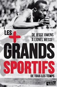 Les 100 plus grands sportifs de tous les temps - René Taelman - ebook