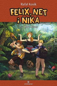 Felix, Net i Nika oraz Zero Szans - Rafał Kosik - ebook + audiobook + książka
