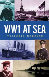 WW1 at Sea - Victoria Carolan - ebook