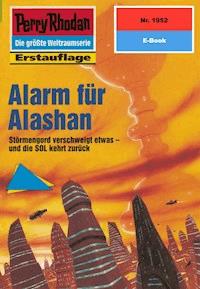 Perry Rhodan 1952: Alarm für Alashan -  Uwe Anton - ebook
